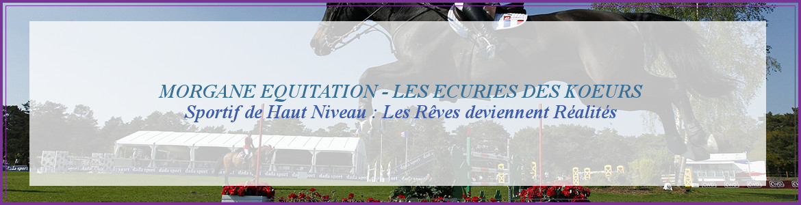 MORGANE EQUITATION - LES ECURIES DES KOEURS